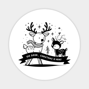 Oh Deer Christmas is Here! Magnet